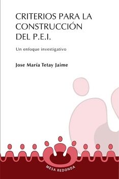 CRITERIOS PARA LA CONSTRUCCIN DEL P.E.I
