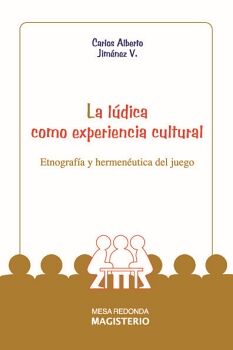 LA L�DICA COMO EXPERIENCIA CULTURAL