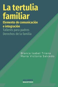 LA TERTULIA FAMILIAR