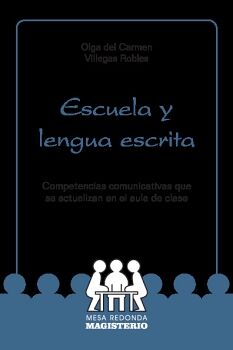 ESCUELA Y LENGUA ESCRITA