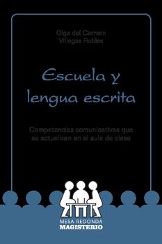 ESCUELA Y LENGUA ESCRITA