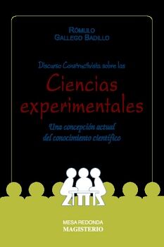 DISCURSO CONSTRUCTIVISTA SOBRE LAS CIENCIAS EXPERIMENTALES
