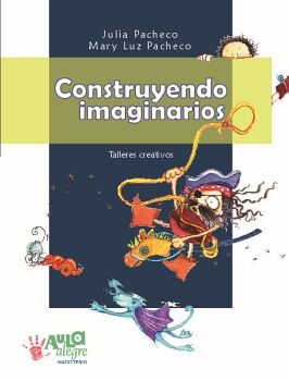 CONSTRUYENDO IMAGINARIOS