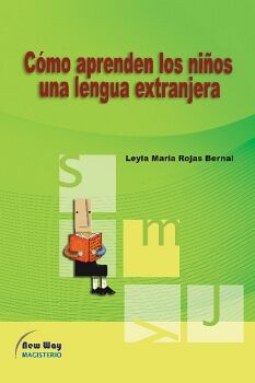 C�MO APRENDEN LOS NI�OS UNA LENGUA EXTRANJERA