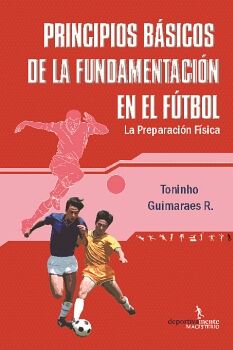 PRINCIPIOS B�SICOS DE LA FUNDAMENTACI�N EN EL F�TBOL