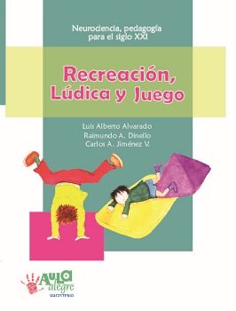 RECREACIN, LDICA Y JUEGO