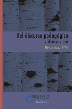 DEL DISCURSO PEDAGGICO: PROBLEMAS CRTICOS