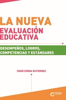 LA NUEVA EVALUACI�N EDUCATIVA