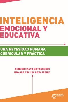 INTELIGENCIA EMOCIONAL Y EDUCATIVA
