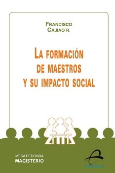 FORMACIN DE MAESTROS Y SU IMPACTO SOCIAL, LA
