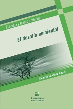 EL DESAF�O AMBIENTAL