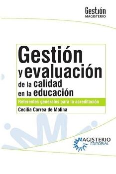 GESTI�N Y EVALUACI�N DE LA CALIDAD EN LA EDUCACI�N