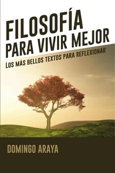 FILOSOF�A PARA VIVIR MEJOR