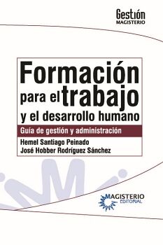 FORMACI�N PARA EL TRABAJO Y EL DESARROLLO HUMANO