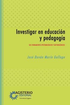 INVESTIGAR EN EDUCACI�N Y PEDAGOG�A