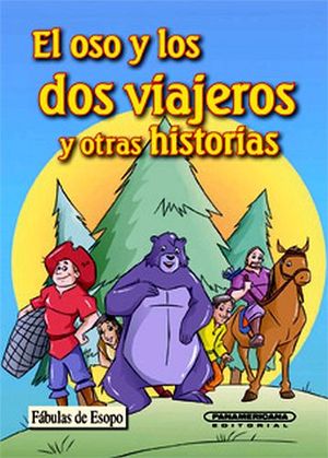 OSO Y LOS DOS VIAJEROS, EL    -Y OTRAS HISTORIAS-