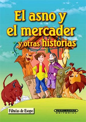 ASNO Y EL MERCADER, EL -Y OTRAS HISTORIAS-