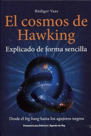 COSMOS DE HAWKING, EL -EXPLICADO DE FORMA SENCILLA- (EMP.)