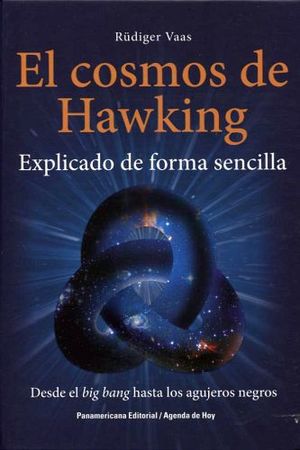 COSMOS DE HAWKING, EL -EXPLICADO DE FORMA SENCILLA- (EMP.)