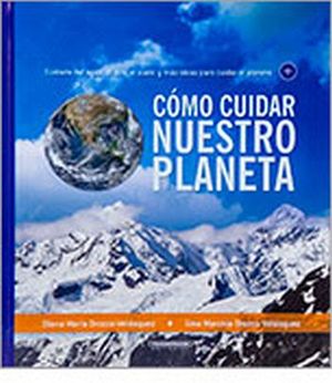 COMO CUIDAR NUESTRO PLANETA              (EMP.)