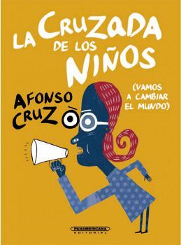 CRUZADA DE LOS NIOS, LA -VAMOS A CAMBIAR EL MUNDO- (EMP/PL)