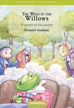 THE WIND IN THE WILLOWS (INGLES-ESPAOL)