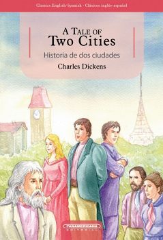 A TALE OF TWO CITIES (INGLES-ESPAOL)