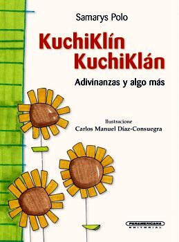 KUCHIKLIN KUCHIKLAN -ADIVINANZAS Y ALGO MAS- (EMPASTADO)