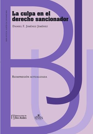 LA CULPA EN EL DERECHO SANCIONADOR