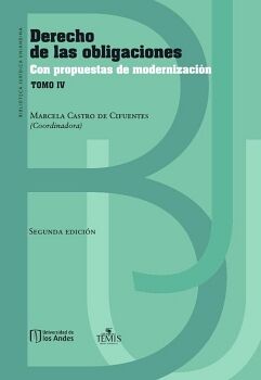 DERECHO DE LAS OBLIGACIONES CON PROPUESTAS DE MODERNIZACI�N TOMO IV