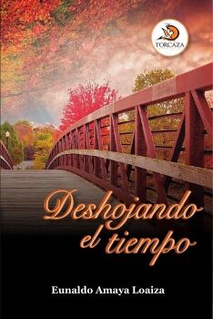 DESHOJANDO EL TIEMPO