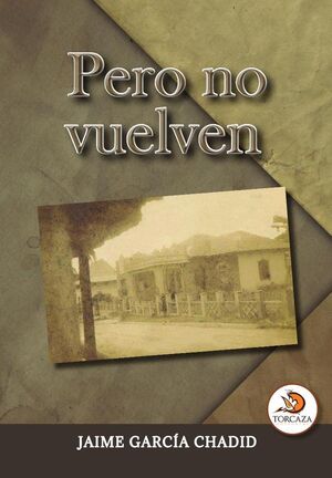 PERO NO VUELVEN