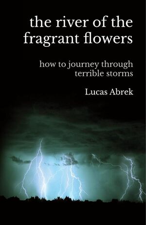 THE RIVER OF THE FRAGRANT FLOWERS