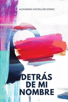 DETR�S DE MI NOMBRE