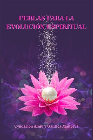 PERLAS PARA LA EVOLUCI�N ESPIRITUAL