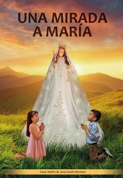 UNA MIRADA A MAR�A