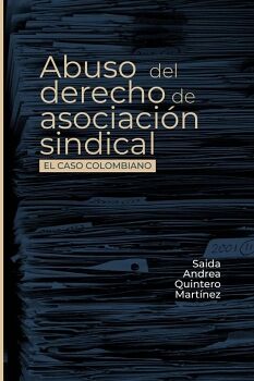 ABUSO DEL DERECHO DE ASOCIACI�N SINDICAL