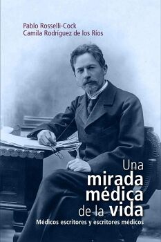 UNA MIRADA M�DICA DE LA VIDA