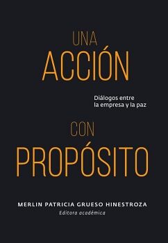 UNA ACCI�N CON PROP�SITO