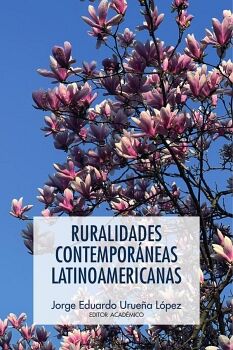 RURALIDADES CONTEMPOR�NEAS LATINOAMERICANAS