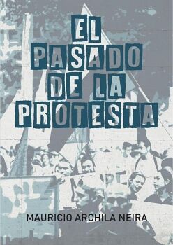 EL PASADO DE LA PROTESTA