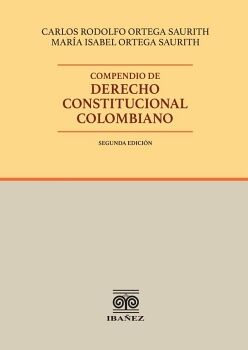 COMPENDIO DE DERECHO CONSTITUCIONAL COLOMBIANO