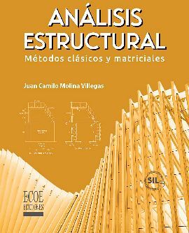 ANLISIS ESTRUCTURAL -MTODOS CLSICOS Y MATRICIALES-