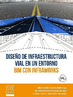 DISEO DE INFRAESTRUCTURA VIAL EN UN ENTORNO BIM CON INFRAWORKS