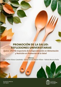 PROMOCIN DE LA SALUD: REFLEXIONES UNIVERSITARIAS