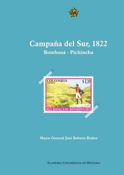 CAMPAA DEL SUR, 1822  BOMBON  PICHINCHA