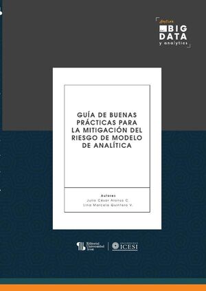 GU�A DE BUENAS PR�CTICAS PARA LA MITIGACI�N DEL RIESGO DE MODELO DE ANAL�TICA