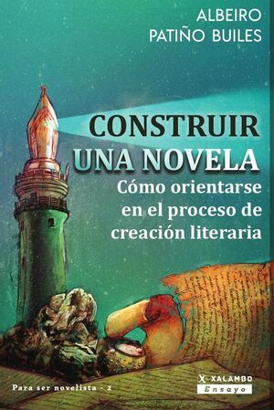 CONSTRUIR UNA NOVELA