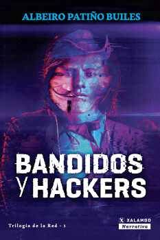 BANDIDOS Y HACKERS