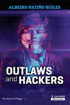 OUTLAWS AND HACKERS